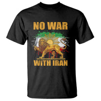 No War With Iran T Shirt Iran Flag Lion And Sun Persian Pride