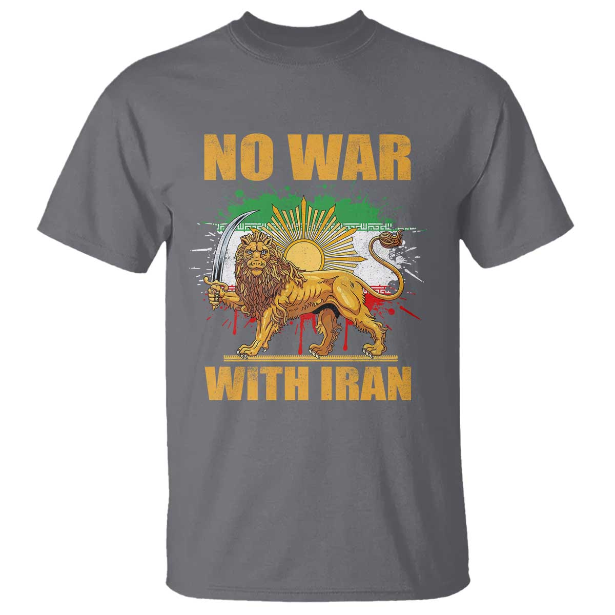 No War With Iran T Shirt Iran Flag Lion And Sun Persian Pride