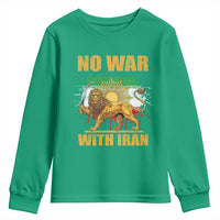 No War With Iran Youth Sweatshirt Iran Flag Lion And Sun Persian Pride