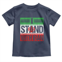 I Stand With Iran Toddler T Shirt Iranian People Freedom Protest