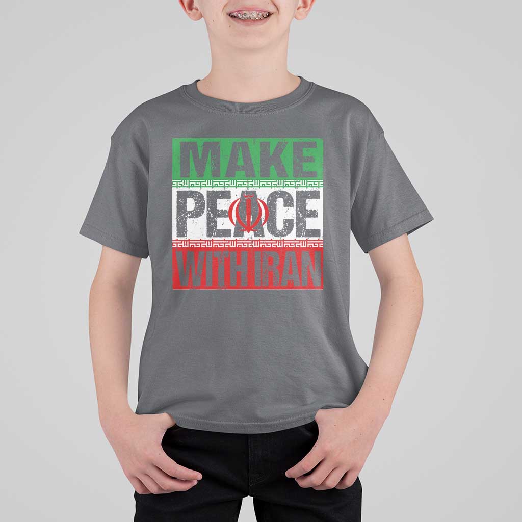 Make Peace With Iran T Shirt For Kid Peace Pacifist Stop War In Middle East