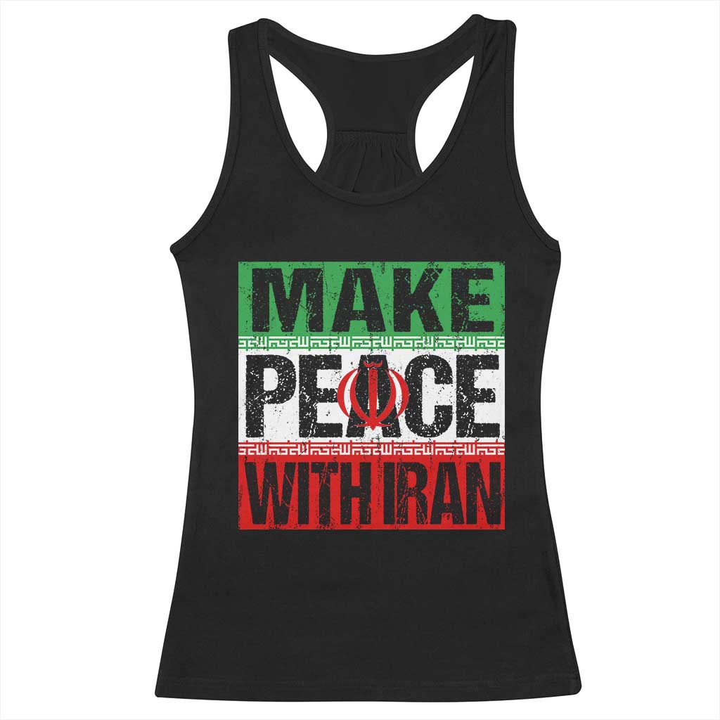 Make Peace With Iran Racerback Tank Top Peace Pacifist Stop War In Middle East