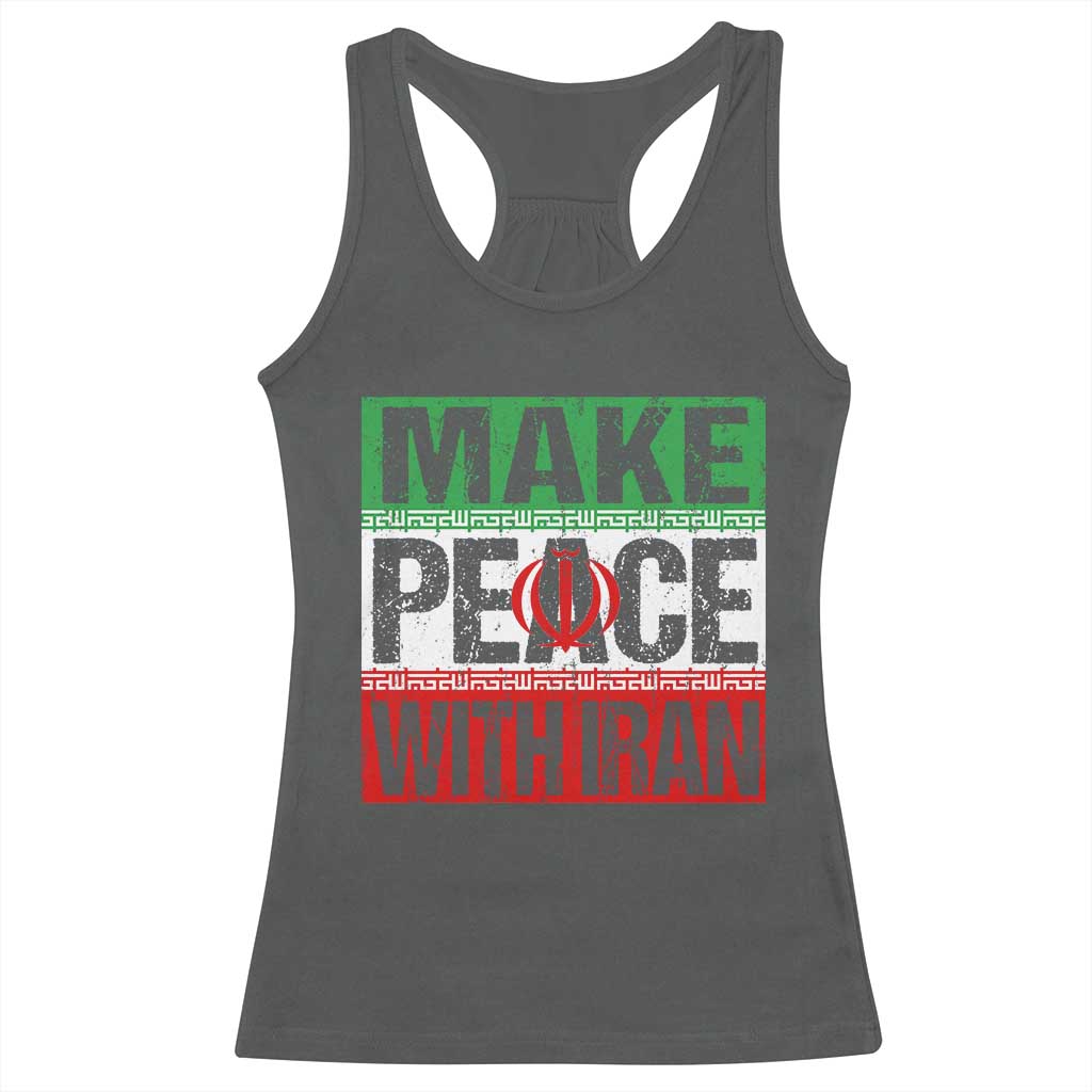 Make Peace With Iran Racerback Tank Top Peace Pacifist Stop War In Middle East
