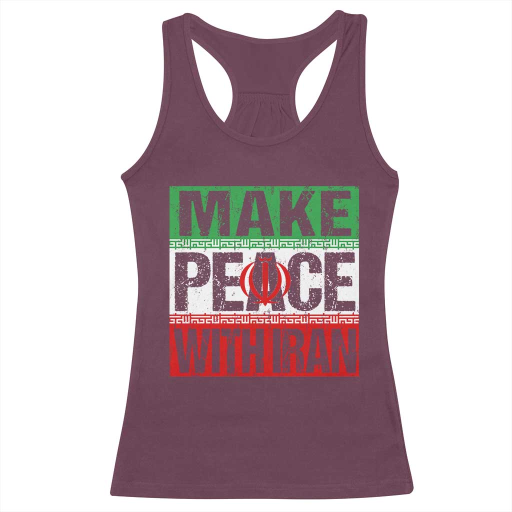 Make Peace With Iran Racerback Tank Top Peace Pacifist Stop War In Middle East
