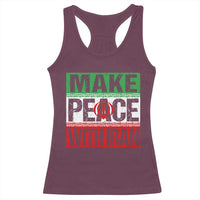 Make Peace With Iran Racerback Tank Top Peace Pacifist Stop War In Middle East