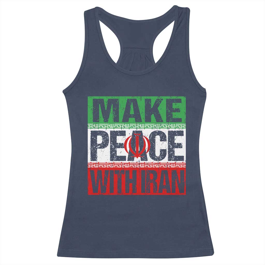 Make Peace With Iran Racerback Tank Top Peace Pacifist Stop War In Middle East