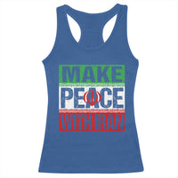 Make Peace With Iran Racerback Tank Top Peace Pacifist Stop War In Middle East