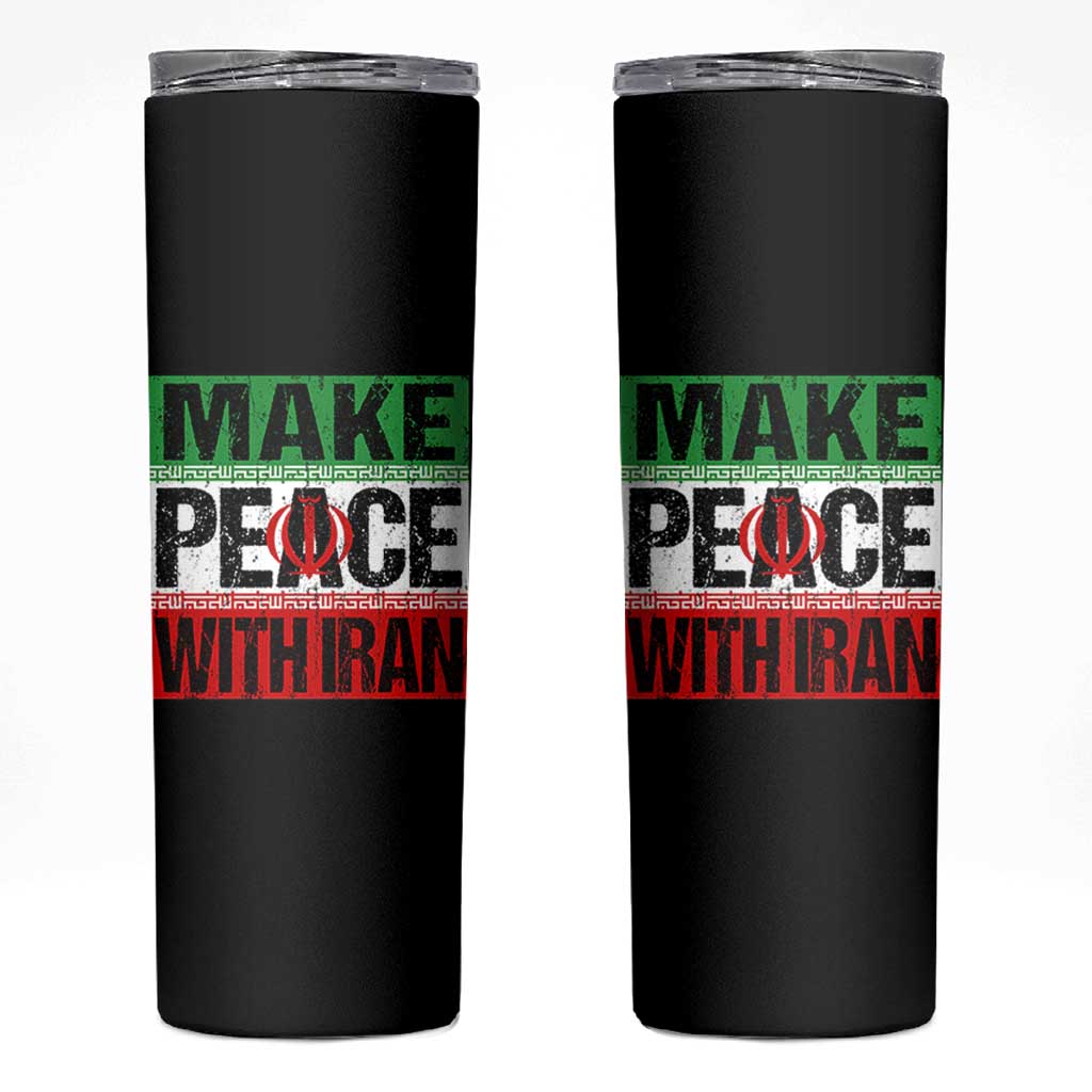 Make Peace With Iran Skinny Tumbler Peace Pacifist Stop War In Middle East