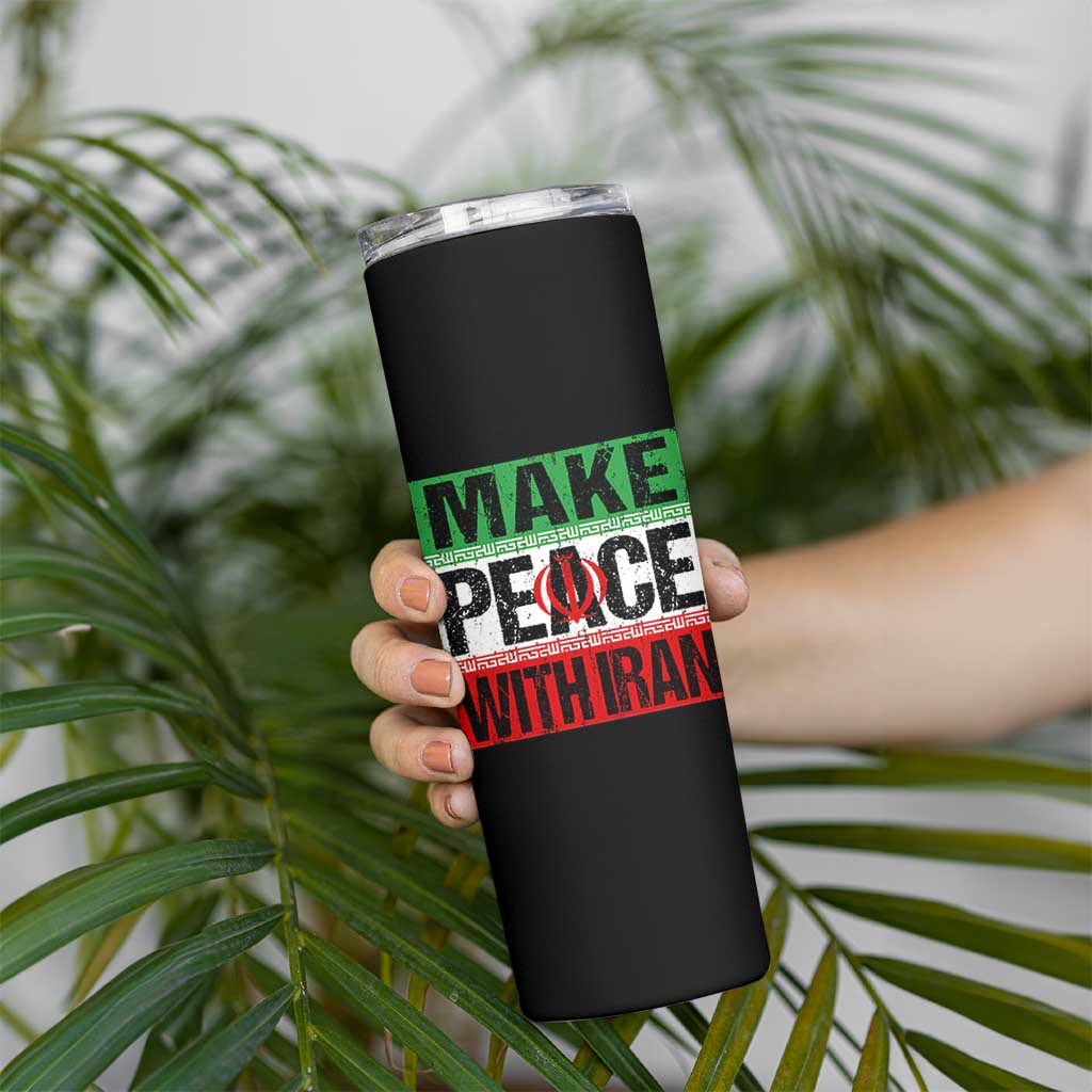 Make Peace With Iran Skinny Tumbler Peace Pacifist Stop War In Middle East