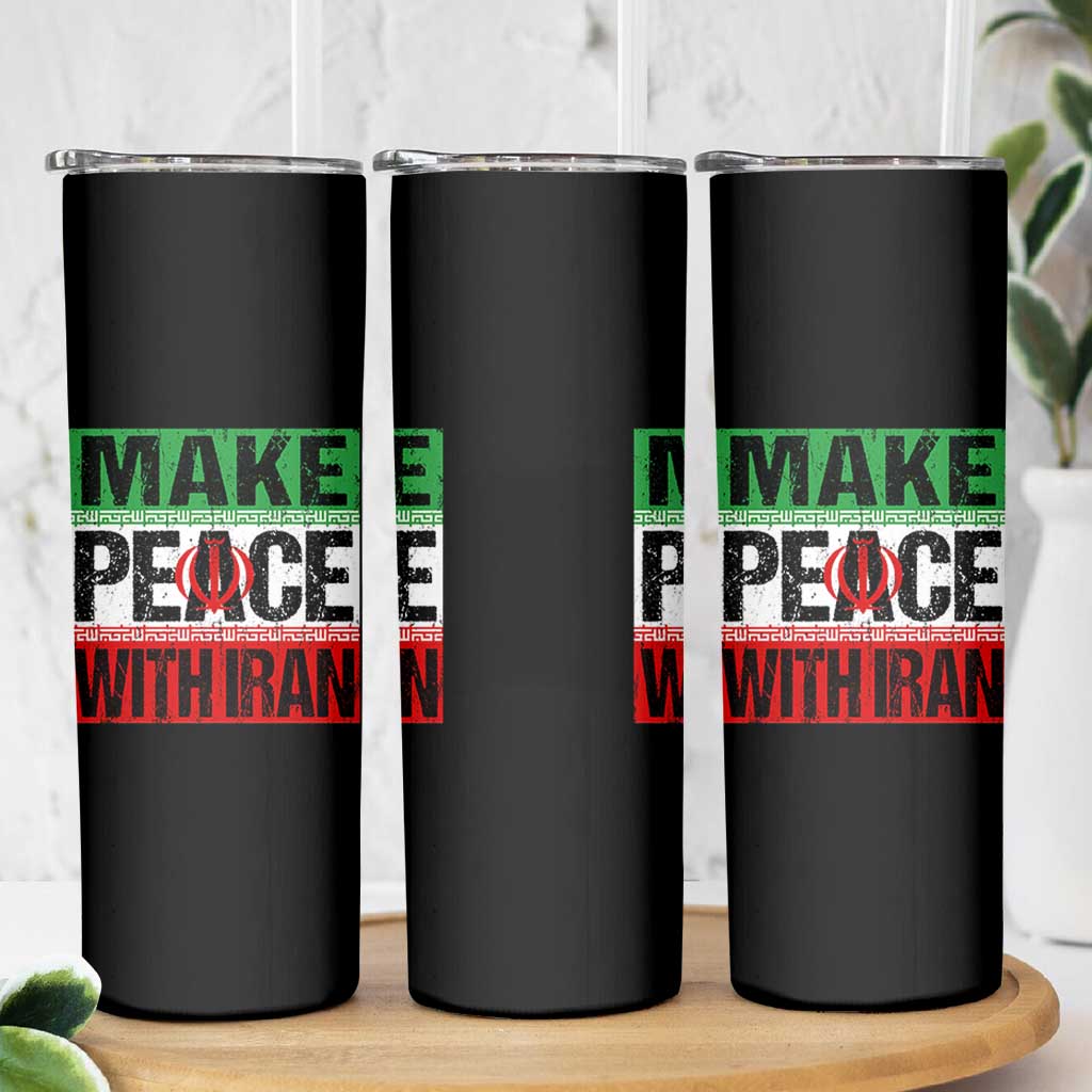 Make Peace With Iran Skinny Tumbler Peace Pacifist Stop War In Middle East