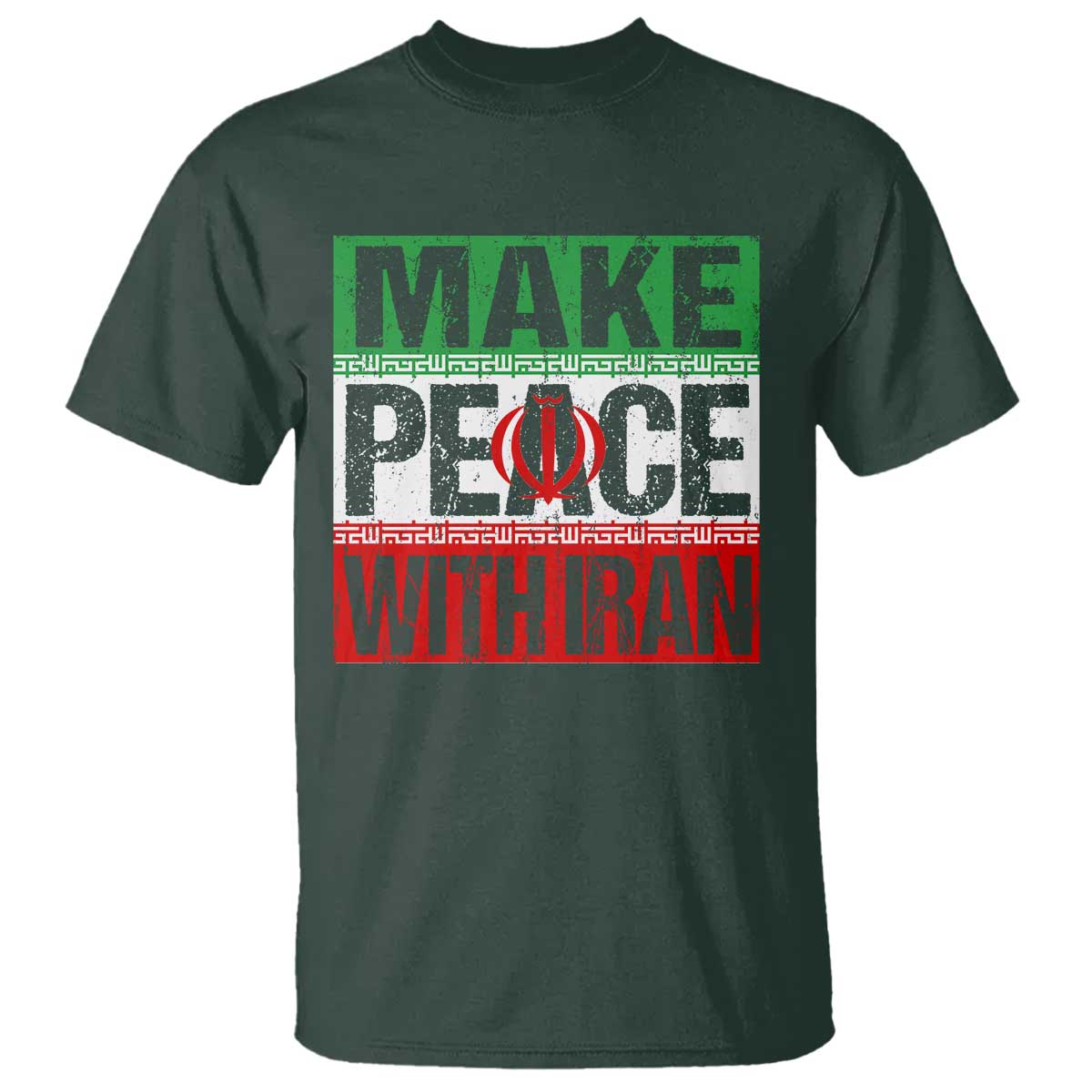 Make Peace With Iran T Shirt Peace Pacifist Stop War In Middle East