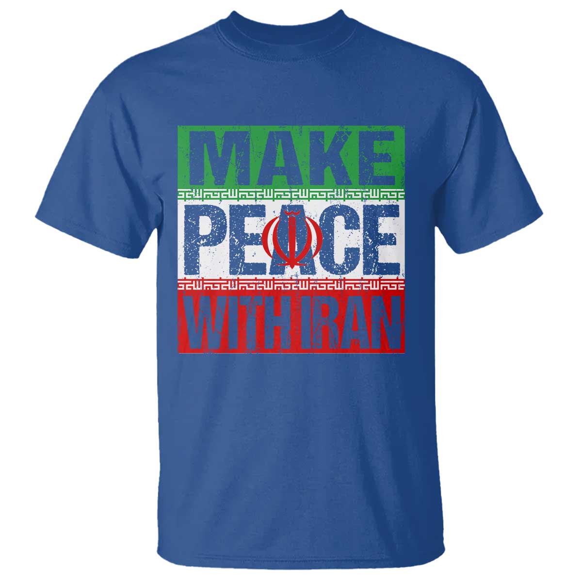 Make Peace With Iran T Shirt Peace Pacifist Stop War In Middle East