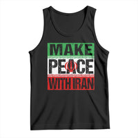 Make Peace With Iran Tank Top Peace Pacifist Stop War In Middle East