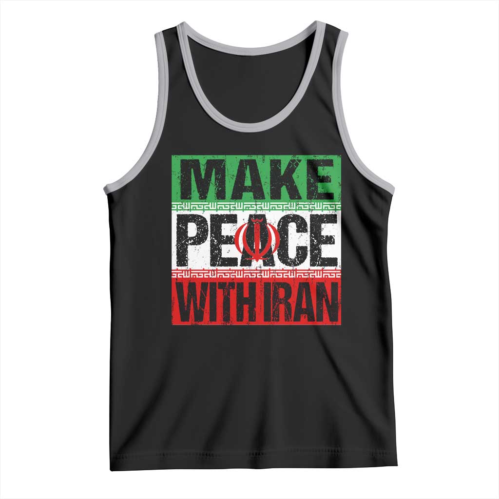 Make Peace With Iran Tank Top Peace Pacifist Stop War In Middle East