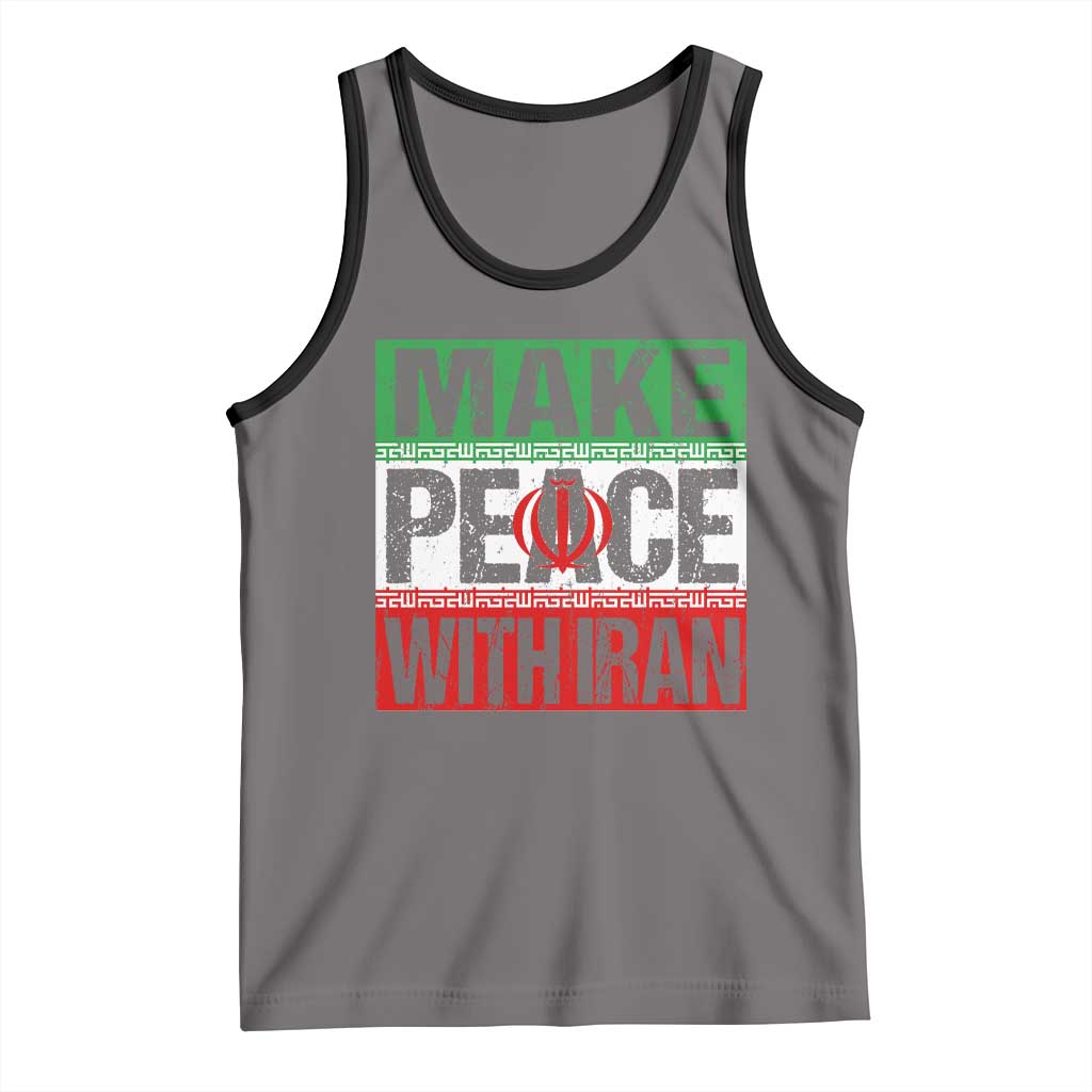 Make Peace With Iran Tank Top Peace Pacifist Stop War In Middle East