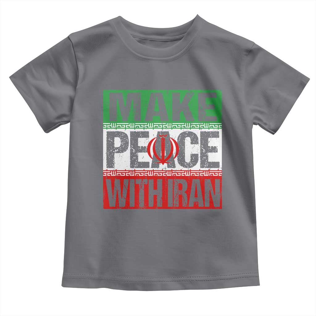 Make Peace With Iran Toddler T Shirt Peace Pacifist Stop War In Middle East
