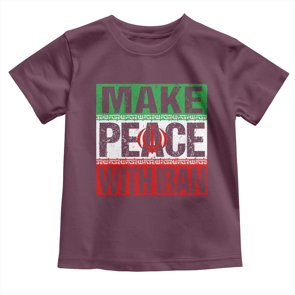 Make Peace With Iran Toddler T Shirt Peace Pacifist Stop War In Middle East