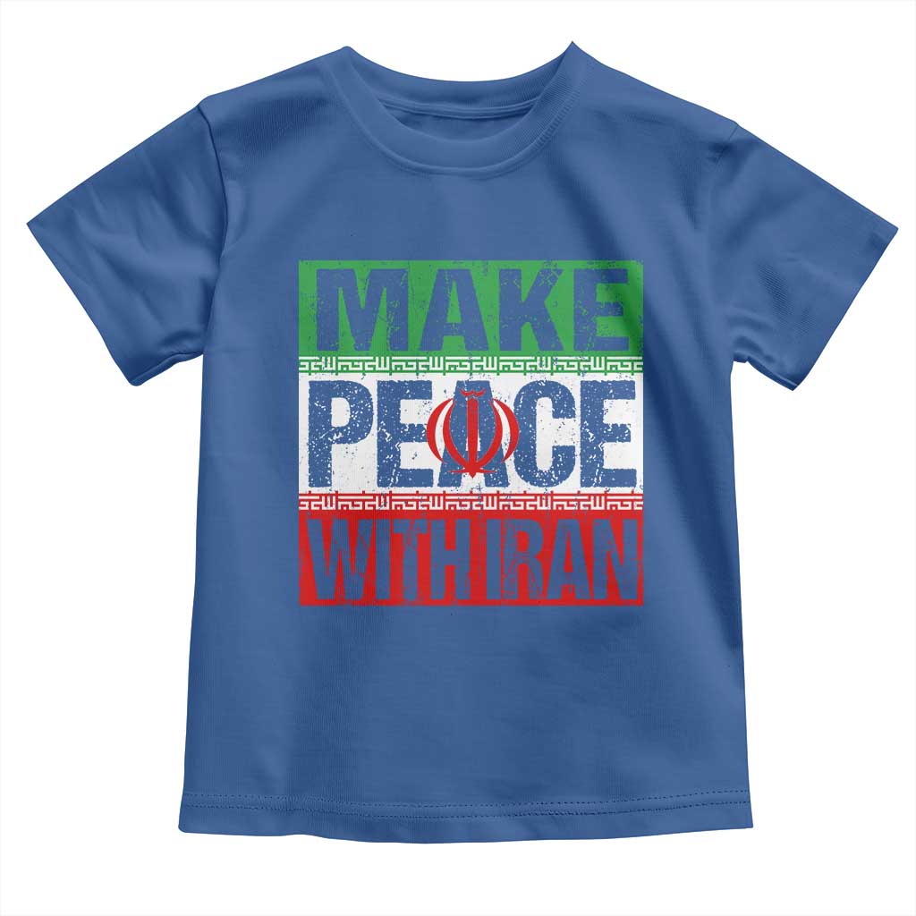 Make Peace With Iran Toddler T Shirt Peace Pacifist Stop War In Middle East