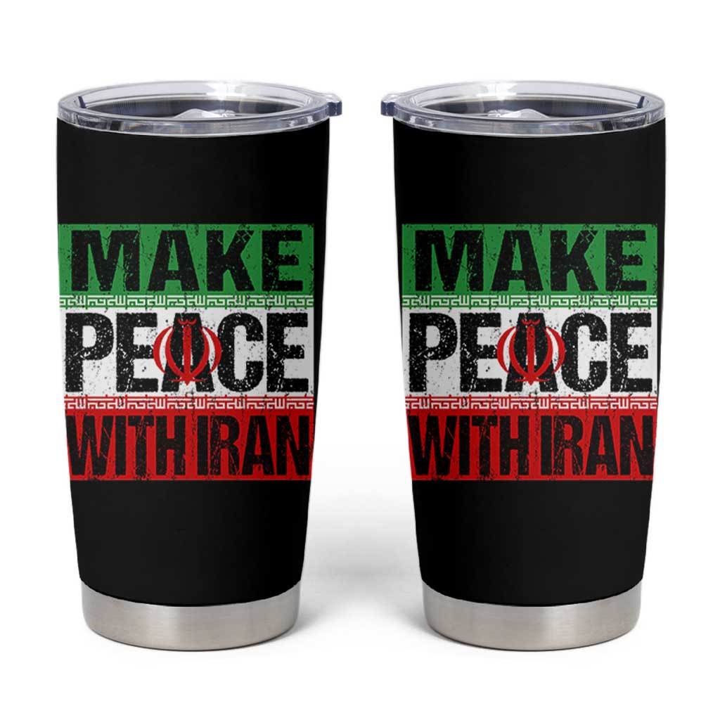 Make Peace With Iran Tumbler Cup Peace Pacifist Stop War In Middle East