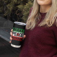Make Peace With Iran Tumbler Cup Peace Pacifist Stop War In Middle East