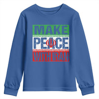 Make Peace With Iran Youth Sweatshirt Peace Pacifist Stop War In Middle East