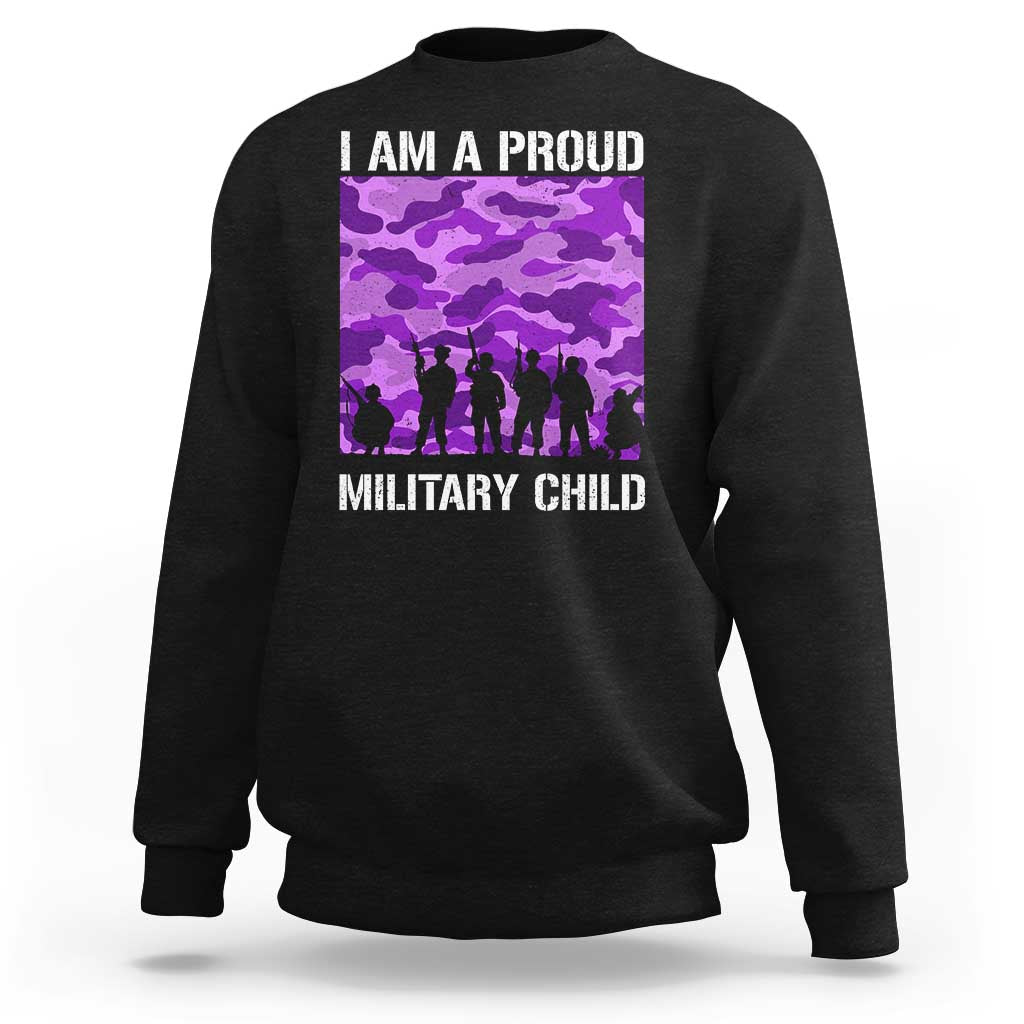I Am A Proud Military Child Sweatshirt Military Child Month Purple Camouflage Flag