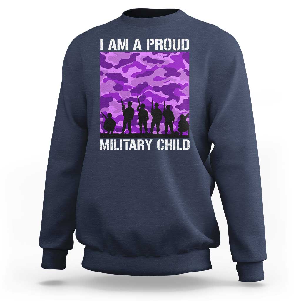 I Am A Proud Military Child Sweatshirt Military Child Month Purple Camouflage Flag