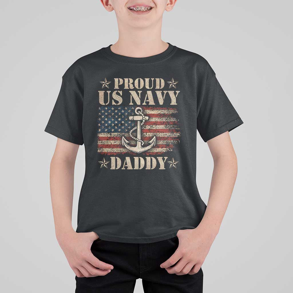 Proud US Navy Daddy T Shirt For Kid Vintage American Flag Anchor