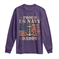 Proud US Navy Daddy Long Sleeve Shirt Vintage American Flag Anchor