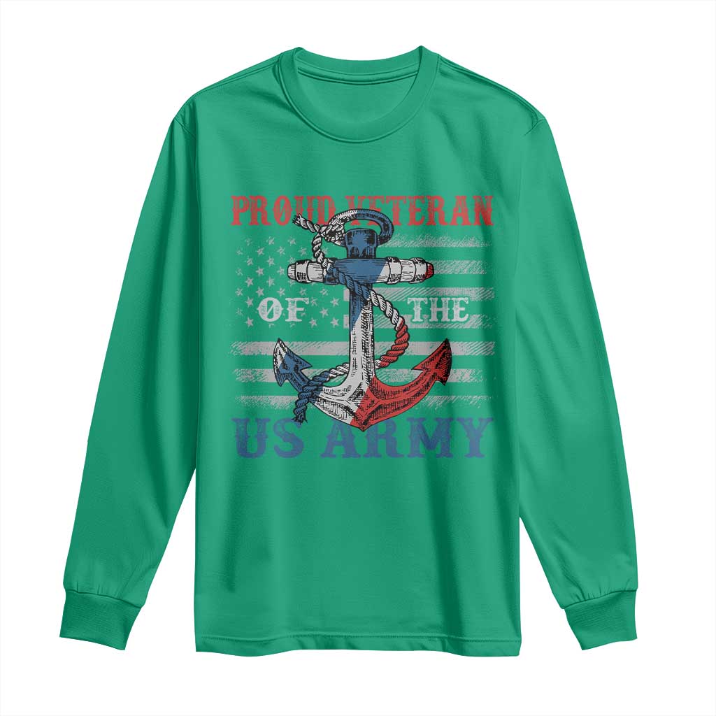 Proud Veteran Of The US Army Long Sleeve Shirt Vintage American Flag Anchor