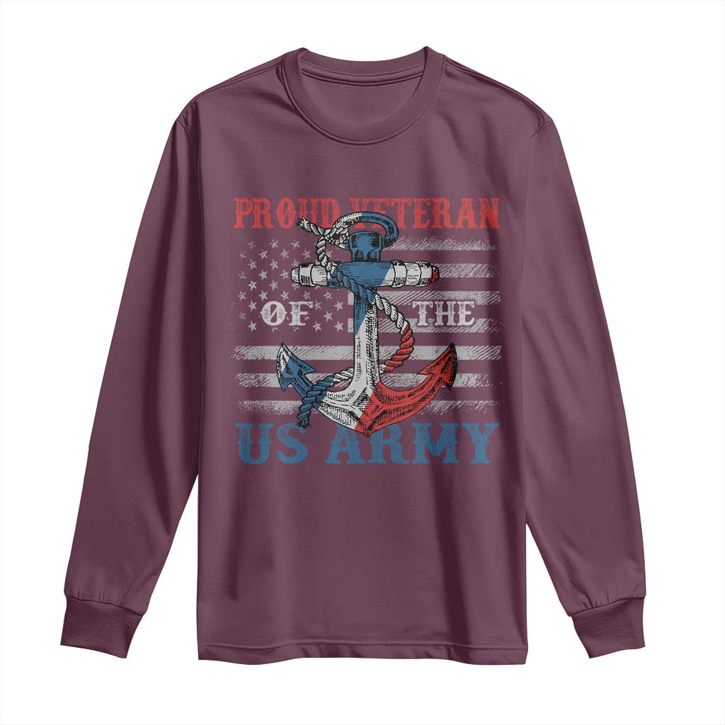 Proud Veteran Of The US Army Long Sleeve Shirt Vintage American Flag Anchor