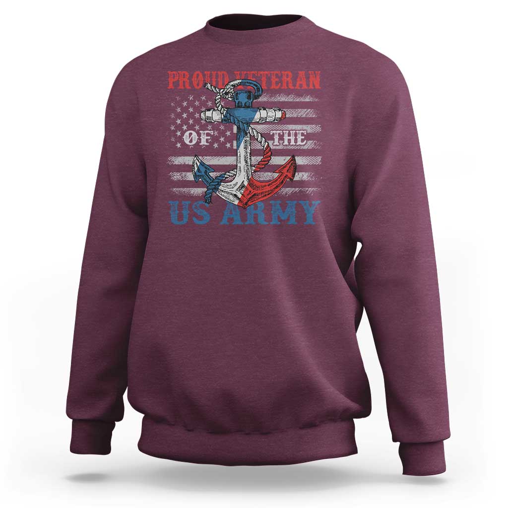 Proud Veteran Of The US Army Sweatshirt Vintage American Flag Anchor
