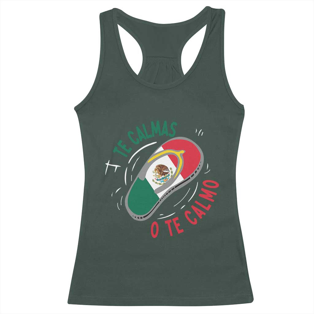 Funny Te Calmas O Te Calmo Racerback Tank Top Mexican Mother's Day