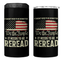 It Doesn't Need To Be Rewritten It Needs To Be Reread 4 in 1 Can Cooler Tumbler We The People Vintage Flag