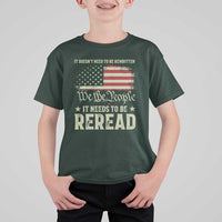 It Doesn't Need To Be Rewritten It Needs To Be Reread T Shirt For Kid We The People Vintage Flag