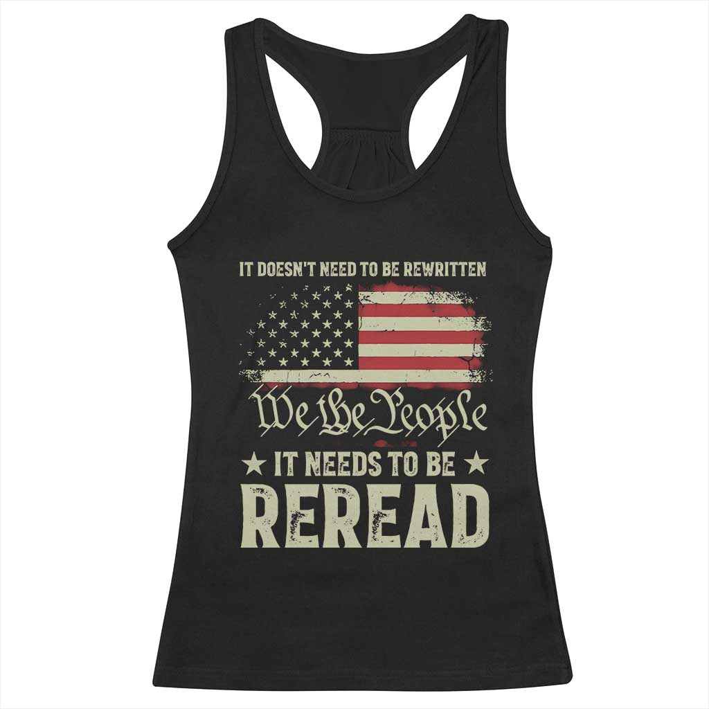 It Doesn't Need To Be Rewritten It Needs To Be Reread Racerback Tank Top We The People Vintage Flag