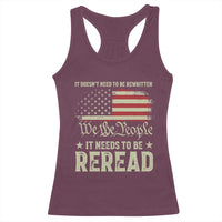 It Doesn't Need To Be Rewritten It Needs To Be Reread Racerback Tank Top We The People Vintage Flag