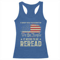 It Doesn't Need To Be Rewritten It Needs To Be Reread Racerback Tank Top We The People Vintage Flag