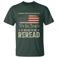 It Doesn't Need To Be Rewritten It Needs To Be Reread T Shirt We The People Vintage Flag