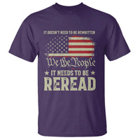 It Doesn't Need To Be Rewritten It Needs To Be Reread T Shirt We The People Vintage Flag