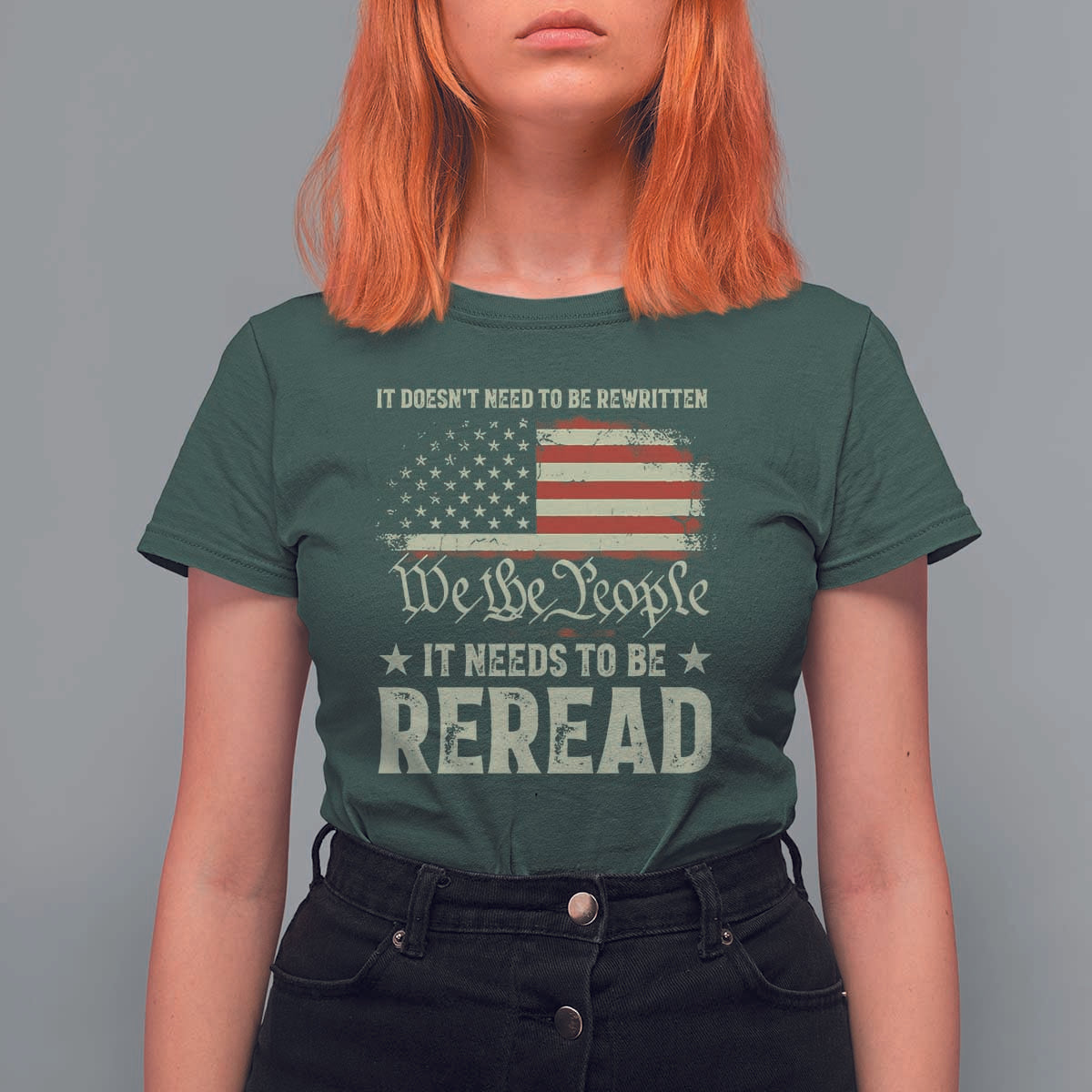 It Doesn't Need To Be Rewritten It Needs To Be Reread T Shirt For Women We The People Vintage Flag