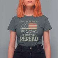 It Doesn't Need To Be Rewritten It Needs To Be Reread T Shirt For Women We The People Vintage Flag