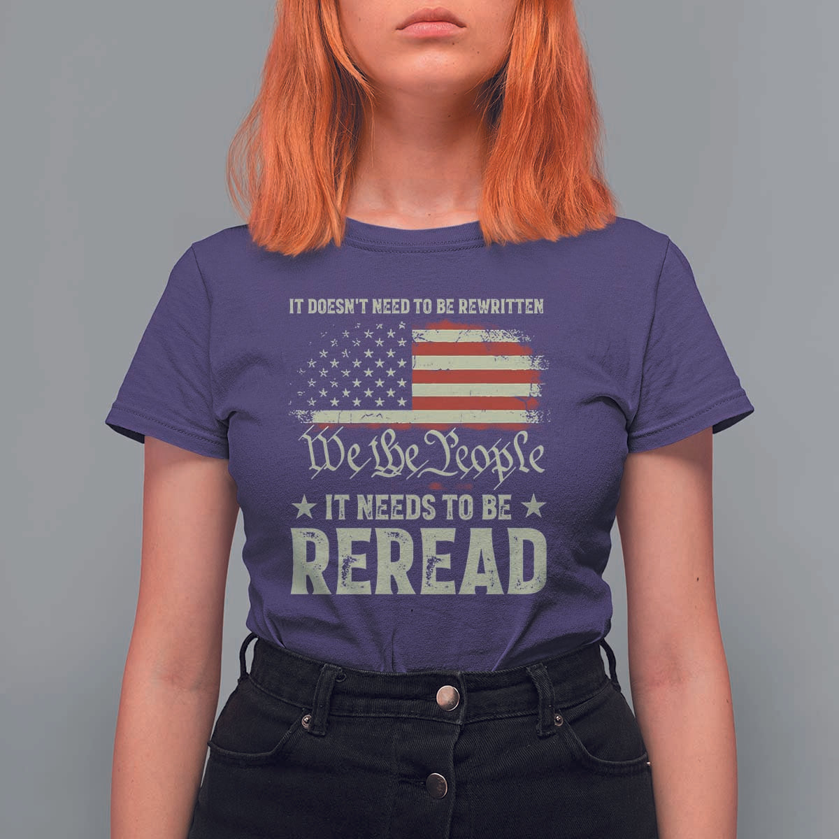 It Doesn't Need To Be Rewritten It Needs To Be Reread T Shirt For Women We The People Vintage Flag