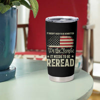 It Doesn't Need To Be Rewritten It Needs To Be Reread Tumbler Cup We The People Vintage Flag