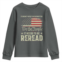 It Doesn't Need To Be Rewritten It Needs To Be Reread Youth Sweatshirt We The People Vintage Flag