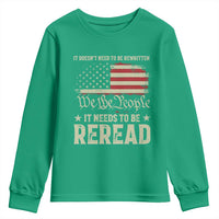 It Doesn't Need To Be Rewritten It Needs To Be Reread Youth Sweatshirt We The People Vintage Flag