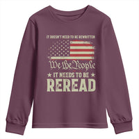 It Doesn't Need To Be Rewritten It Needs To Be Reread Youth Sweatshirt We The People Vintage Flag