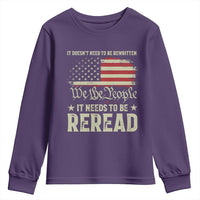 It Doesn't Need To Be Rewritten It Needs To Be Reread Youth Sweatshirt We The People Vintage Flag
