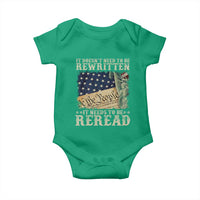 It Doesn't Need To Be Rewritten It Needs To Be Reread Baby Onesie We The People Vintage American Flag
