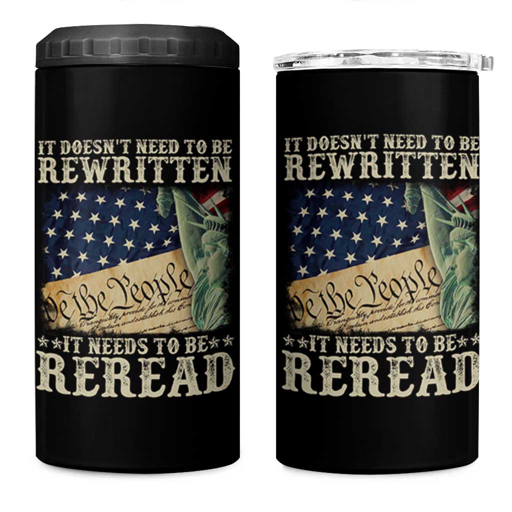 It Doesn't Need To Be Rewritten It Needs To Be Reread 4 in 1 Can Cooler Tumbler We The People Vintage American Flag